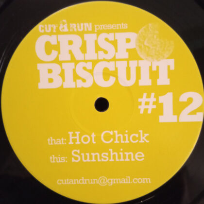 Cut & Run (2) – Hot Chick / Sunshine