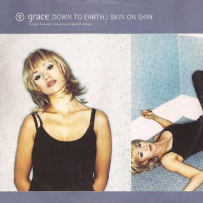 Grace – Down To Earth / Skin On Skin