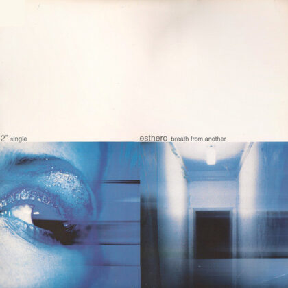Esthero – Breath From Another