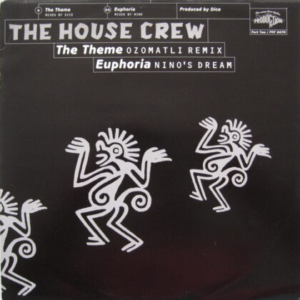 The House Crew – The Theme / Euphoria (Remixes)