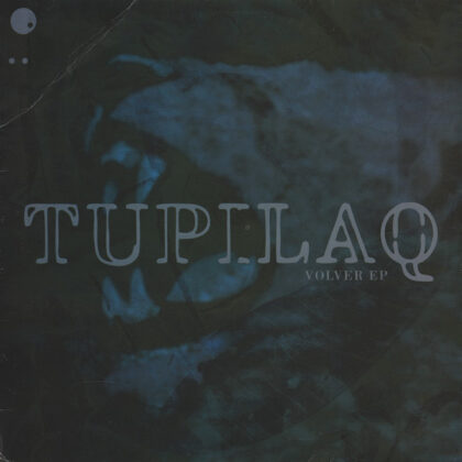 Tupilaq – Volver EP