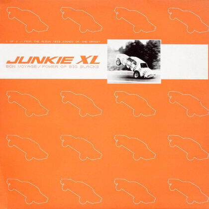 Junkie XL – Bon Voyage / Power Of Big Slacks